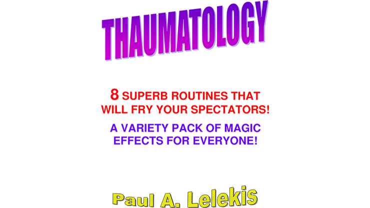 THAUMATOLOGY by Paul A. Lelekis eBook DOWNLOAD