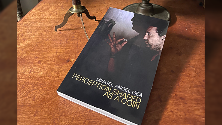 Perception Shaped as a Coin - Miguel Angel Gea  Book