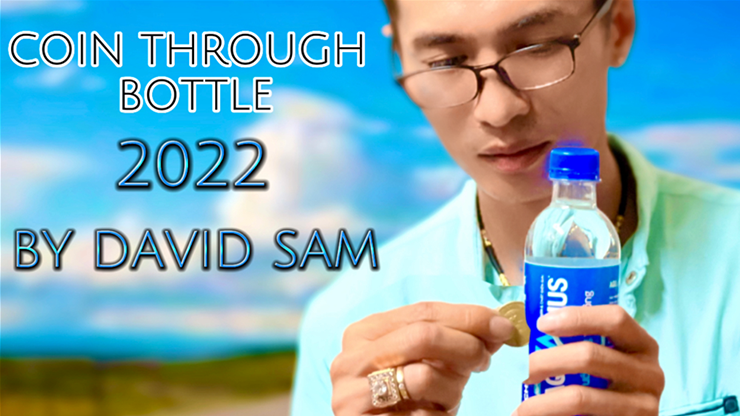 Coin Through Bottle 2022 - David Sam video DOWNLOAD