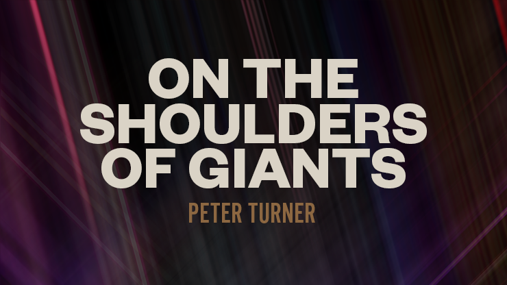 On the Shoulders of Giants - Peter Turner video DOWNLOAD