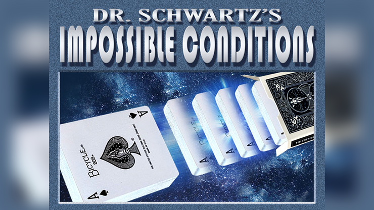 Impossible Conditions - Dr. Schwartz