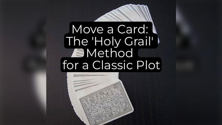 Move a Card: The Holy Grail Method - Unnamed Magician ebook