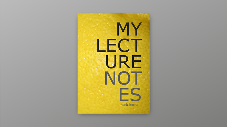 Yellow Lecture Notes - Mark Lemon