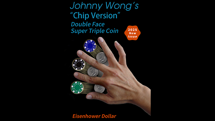 Double Face Super Triple Coin Chip Version (Eisenhower) - Johnny Wong