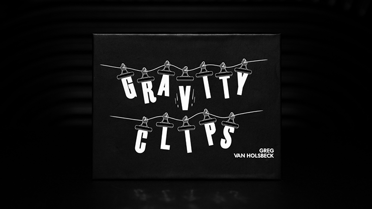 Gravity Clips - Greg Van Holsbeck